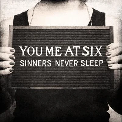 You Me At SixSinners Never Sleep