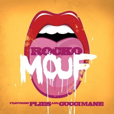 RockoMouf (feat. Plies & Gucci Mane) - Single