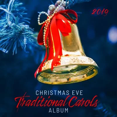 Best Christmas Songs/Top Christmas Songs/The Merry Christmas Players2019 Christmas Eve Traditional Carols Album