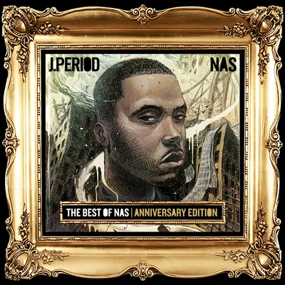 James PoyserJ.PeriodQuintino & BlasterjaxxTalib KweliBest of Nas [Anniversary Edition]