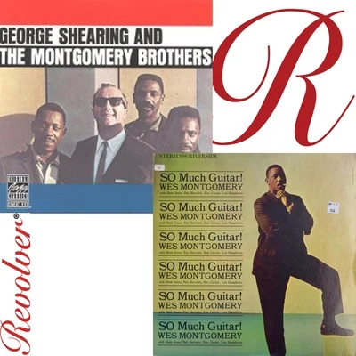 Wes Montgomery/Cannonball AdderleySo Much Guitar and George Shearing and the Montgomery Brothers