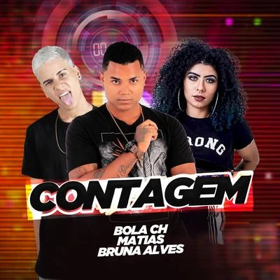 Bola CHContagem (feat. MC Bruna Alves) (BregaFunk)