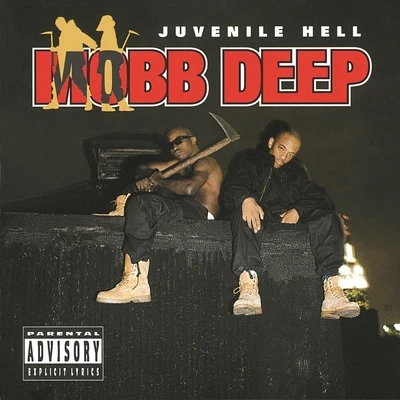 Mobb DeepNate DoggJuvenile Hell