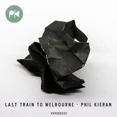 Phil KieranLast Train to Melbourne EP