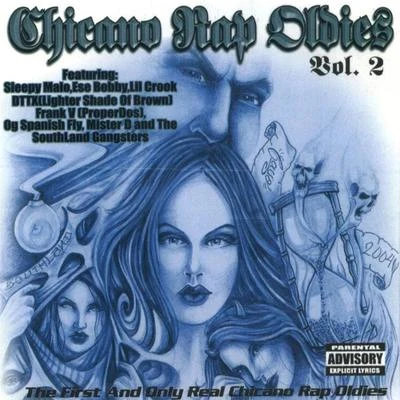 Cold 187um/Mister DChicano Rap Oldies, Volume 2