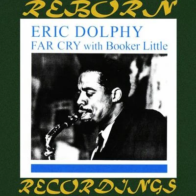 Eric Dolphy QuintetFar Cry (HD Remastered)