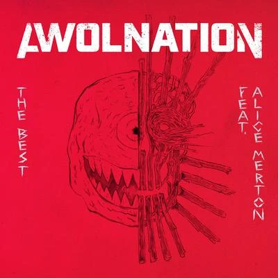 AWOLNATIONThe Best (feat. Alice Merton)