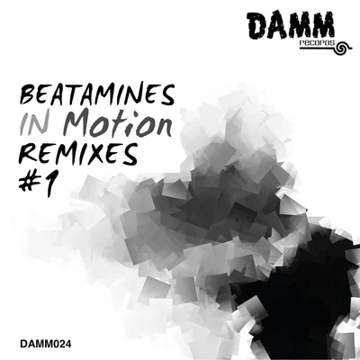 BeataminesJigglerIn Motion Remixes #1