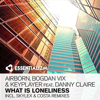 Danny ClaireBryan MiltonWhat Is Loneliness