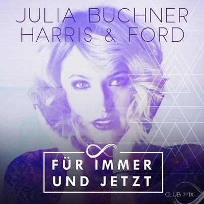 Harris & FordIsi GlückFür immer und jetzt (Club Mix)