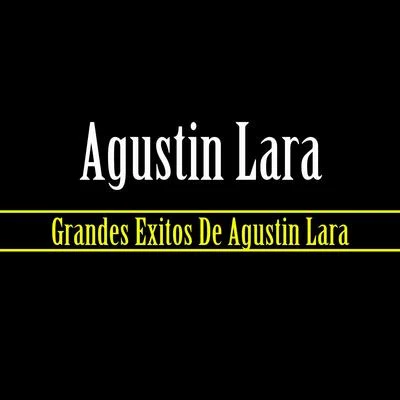 Altamiro Carrilho/Agustin Lara/Sivuca/Garoto/Glen PowellGrandes Exitos De Agustin Lara