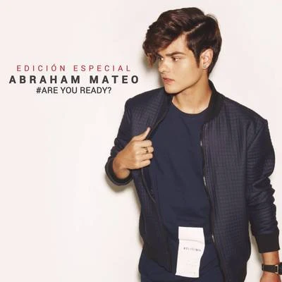 Abraham Mateo/YenddiAre You Ready? (Edición Especial)