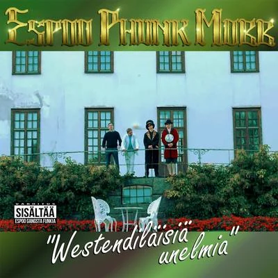 E.P.M.Westendiläisiä unelmia