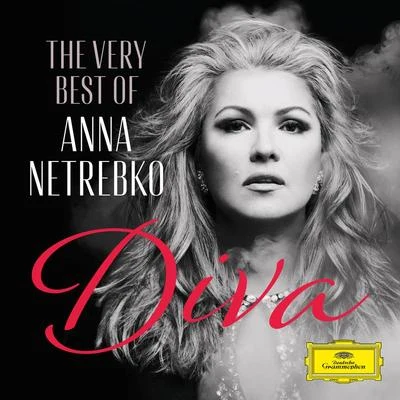 Anna NetrebkoDiva - The Very Best of Anna Netrebko