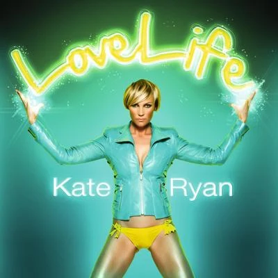 Kate RyanLovelife