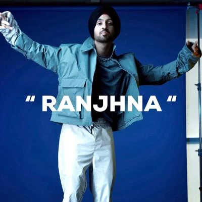 Diljit Dosanjh/Aastha Gill/Tanishk Bagchi/Shashaa Tirupati/Jubin Nautiyal/Badshah/Amit Mishra/DJ Suketu/Anushka Manchanda/Antara MitraRanjhna