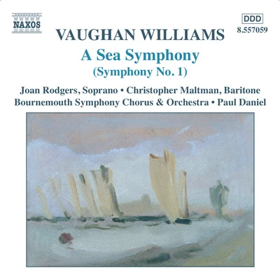 Bogdan Ioan/Franques/Paul Daniel/MAX-CVAUGHAN WILLIAMS: Symphony No. 1, "A Sea Symphony"