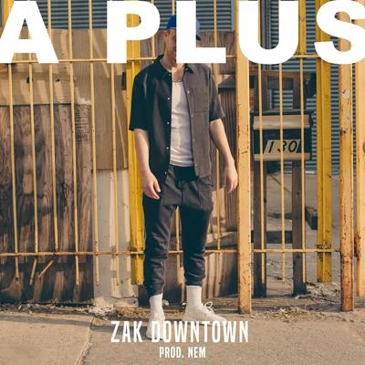 Zak DowntownA Plus