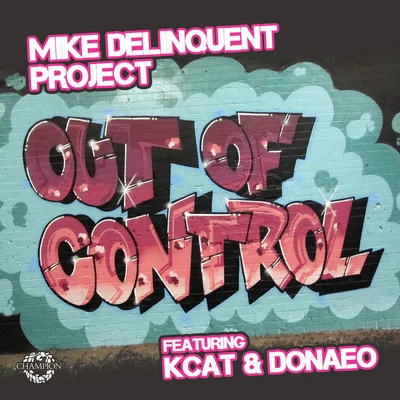 DonaeoSelahOut of Control (Remixes) EP