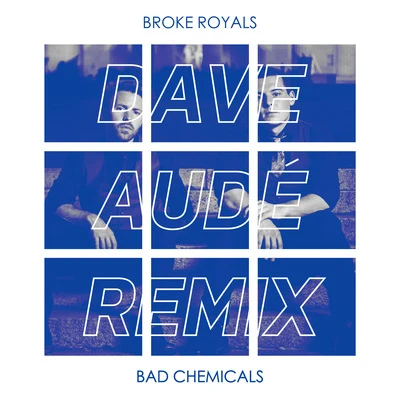 Dave Audé/Keala SettleBad Chemicals (Dave Audé Remix)