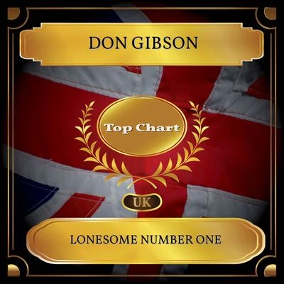 Don GibsonLonesome Number One (UK Chart Top 100 - No. 47)