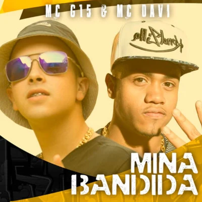 Mc Davi/DJ Will DFMina Bandida