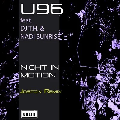 Chris Harms/MajorVoice/Joachim Witt/U96Night in Motion (Joston Remix)