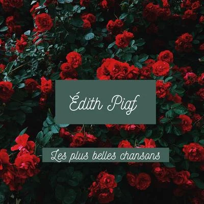 Edith Piaf/Joe Loss & His OrchestraÉdith Piaf - Les plus belles chansons