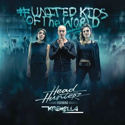 HeadhunterzSound RushUnited Kids of the World