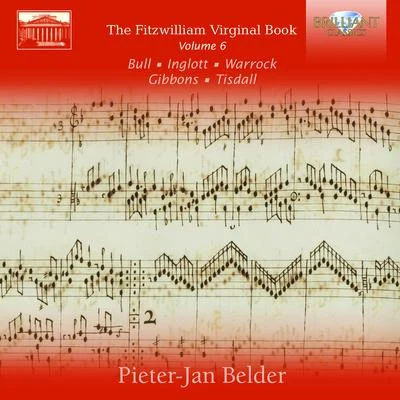 Pieter-Jan BelderThe Fitzwilliam Virginal Book, Vol. 6