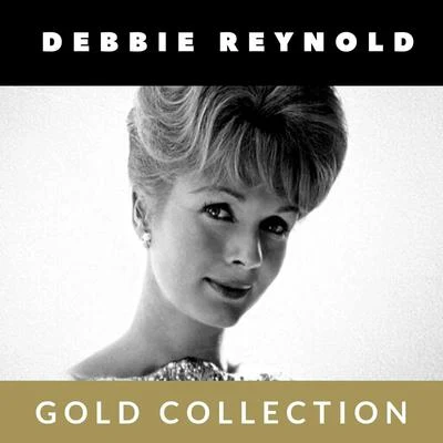 Debbie ReynoldsDebbie Reynolds - Gold Collection