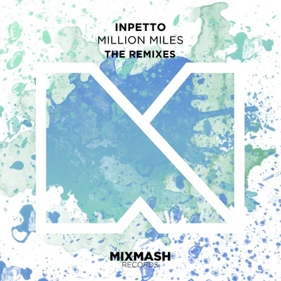 InpettoMillion Miles (The Remixes)