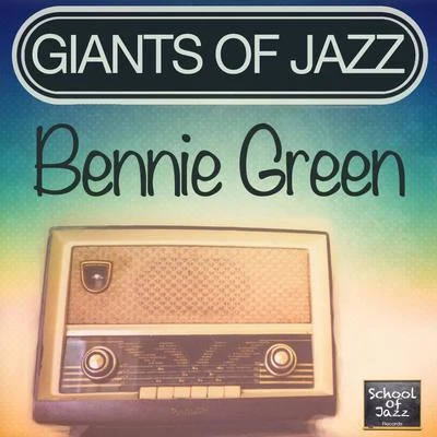 Bennie GreenGiants of Jazz