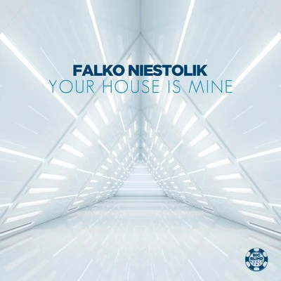 Falko Niestolik/Toni Del GardoYour House Is Mine