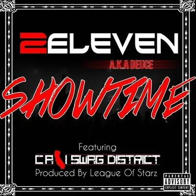 Cali Swag DistrictShowtime (feat. Cali Swag District) - Single