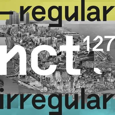 威神V (WayV)/NCT 127/NCT U/NCT DREAMNCT #127 Regular-Irregular - The 1st Album