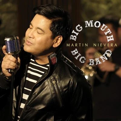 Martin Nievera/Regine VelasquezBig Mouth Big Band