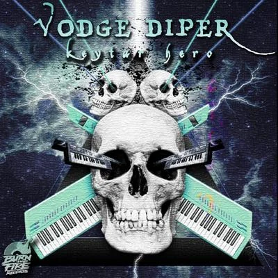 Vodge DiperKeytar Hero