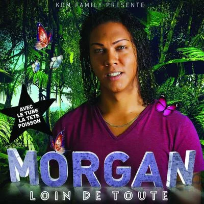 MORGANKaraoke DiamondsLandisLoin de toute