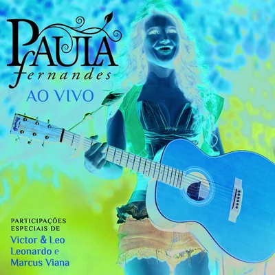 Paula FernandesPaula Fernandes Ao Vivo (Deluxe Edition)