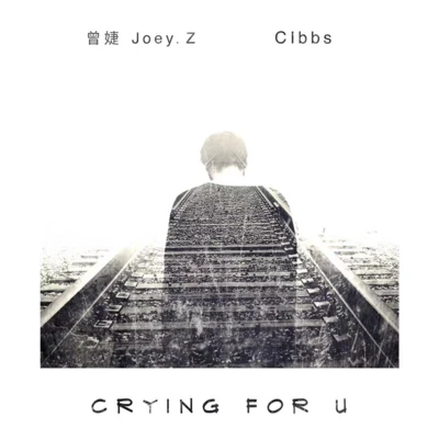 曾婕Joey.ZCrying For U