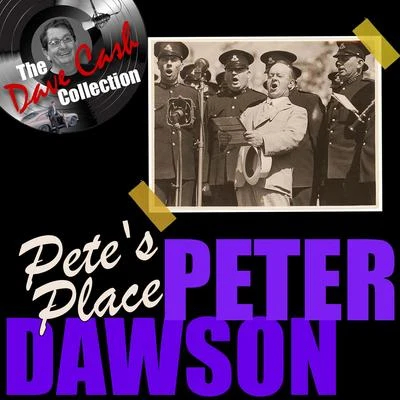 Peter DawsonPetes Place (The Dave Cash Collection)