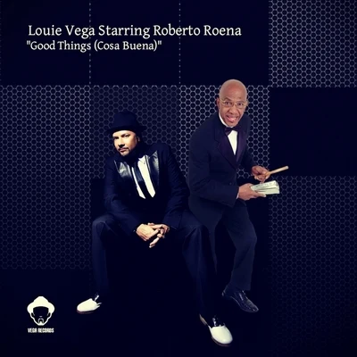 Louie Vega/Joe Claussell/INCOGNITOGood Things (Cosa Buena)