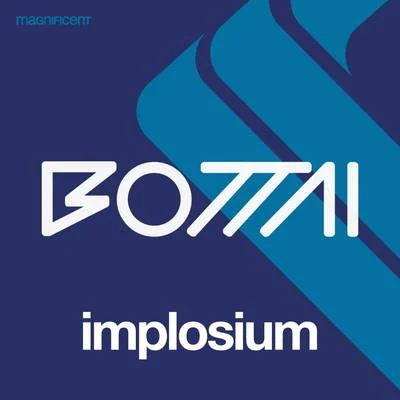 BottaiImplosium