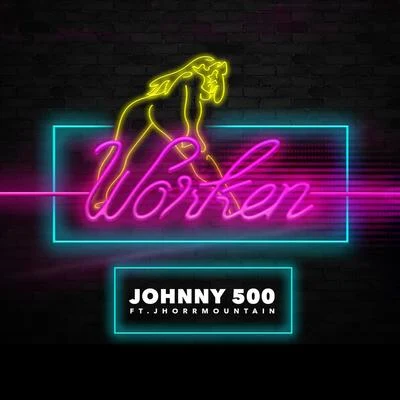 Johnny 500/NumidiaWorken (feat. Jhorrmountain)