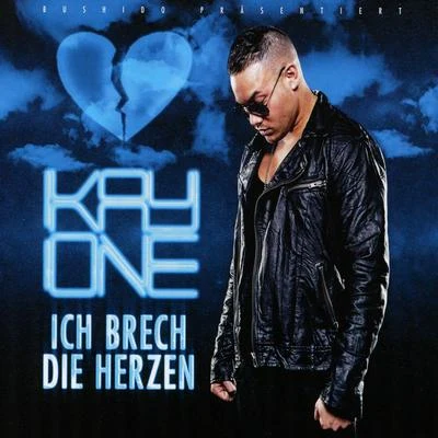 Kay One/Mike SingerIch Brech Die Herzen - Single