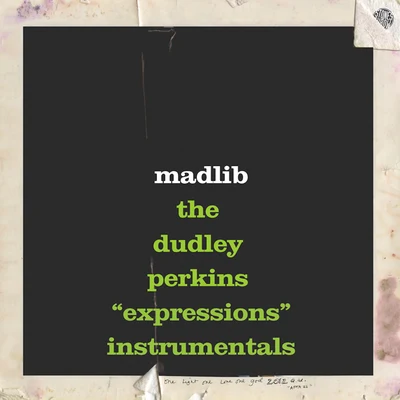 MadlibDudley Perkins "Expressions" Instrumentals