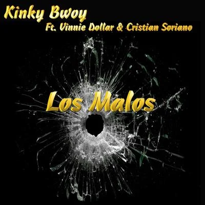 El Sandro/Kinky BwoyLos Malos