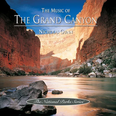 Nicholas GunnThe Music of the Grand Canyon