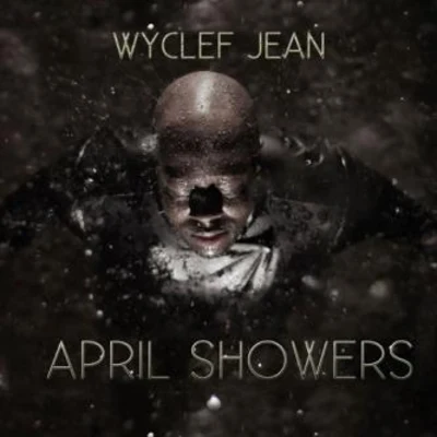 Wyclef JeanPrasMs. Lauryn HillFugeesApril Showers